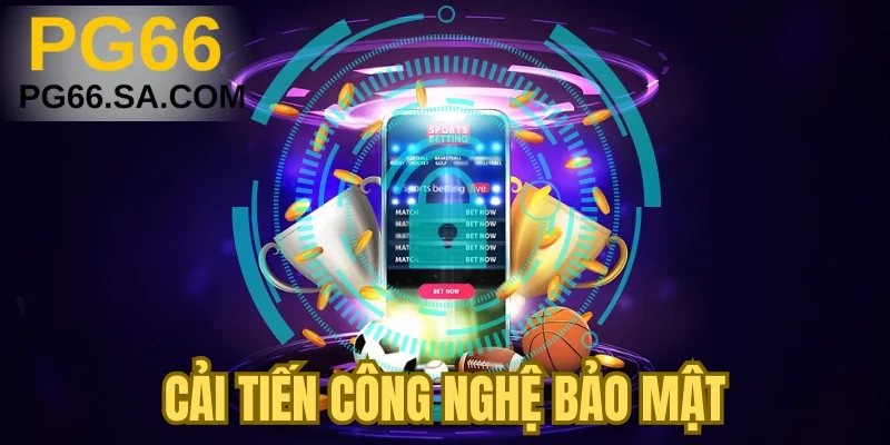 Cải tiến công nghệ bảo mật pg66